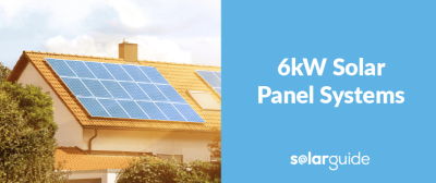 6kW Solar System in the UK: A Complete Guide in 2024